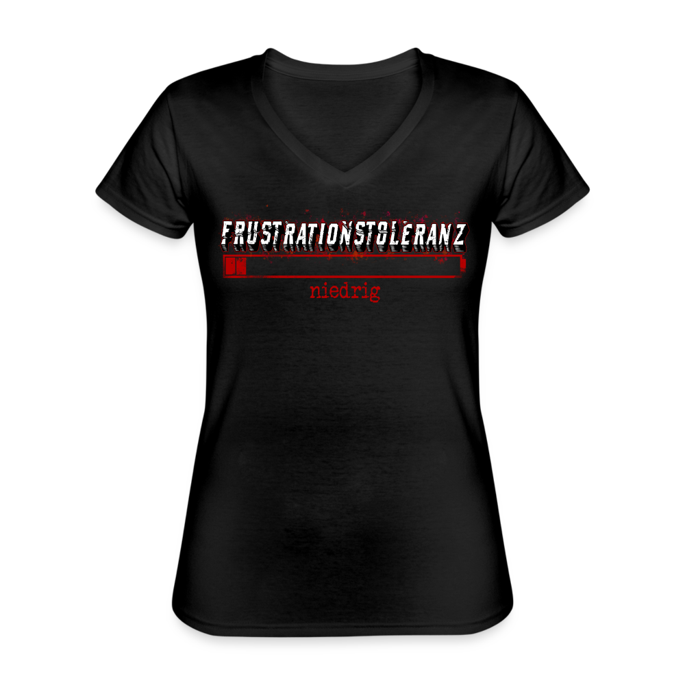 Klassisches Frauen-T-Shirt mit V-Ausschnitt - Frustrationstoleranz niedrig - Schwarz