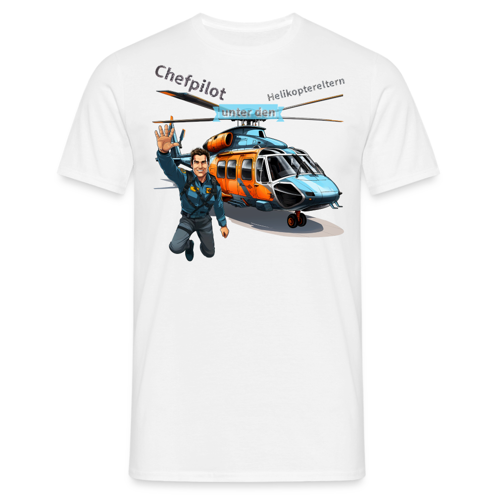 Männer T-Shirt - Chefpilot "unter den" Helikoptereltern - weiß